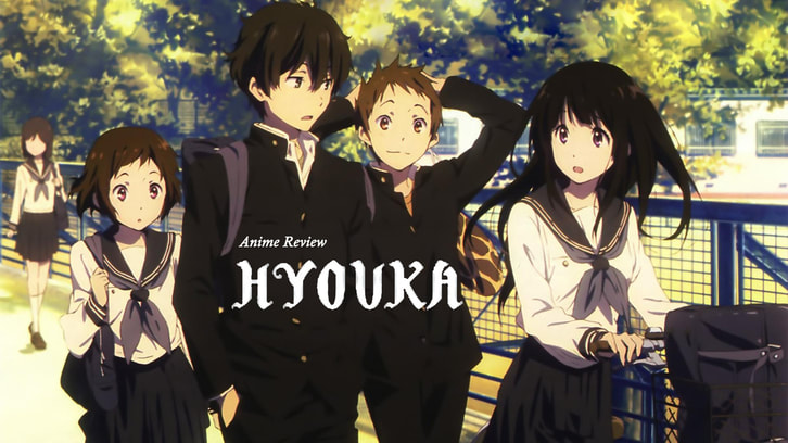 Hyouka Review - Anime Evo
